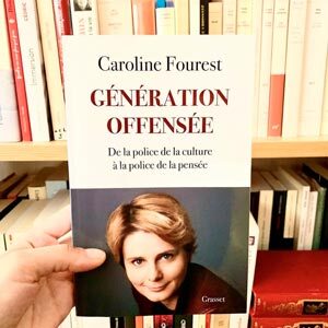 Génération offensée de Caroline Fourest
