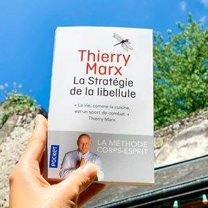 Thierry Marx - La stratégie de la libellule
