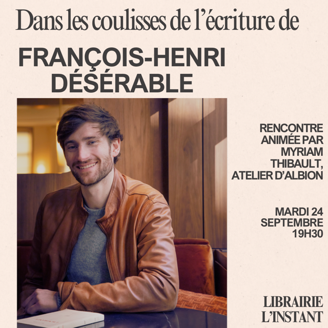 Lire la suite à propos de l’article Rencontre avec François-Henri Désérable