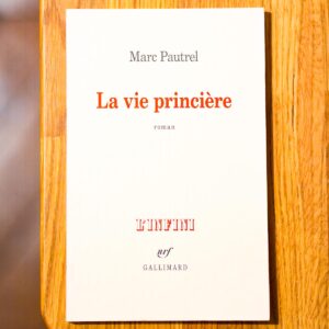 La Vie princière de Marc Pautrel